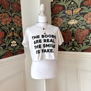 Boobs Real Smile Fake Graphic Tee 😜